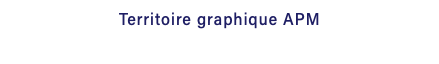 Territoire graphique APM